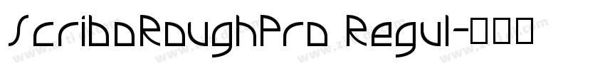 ScriboRoughPro Regul字体转换